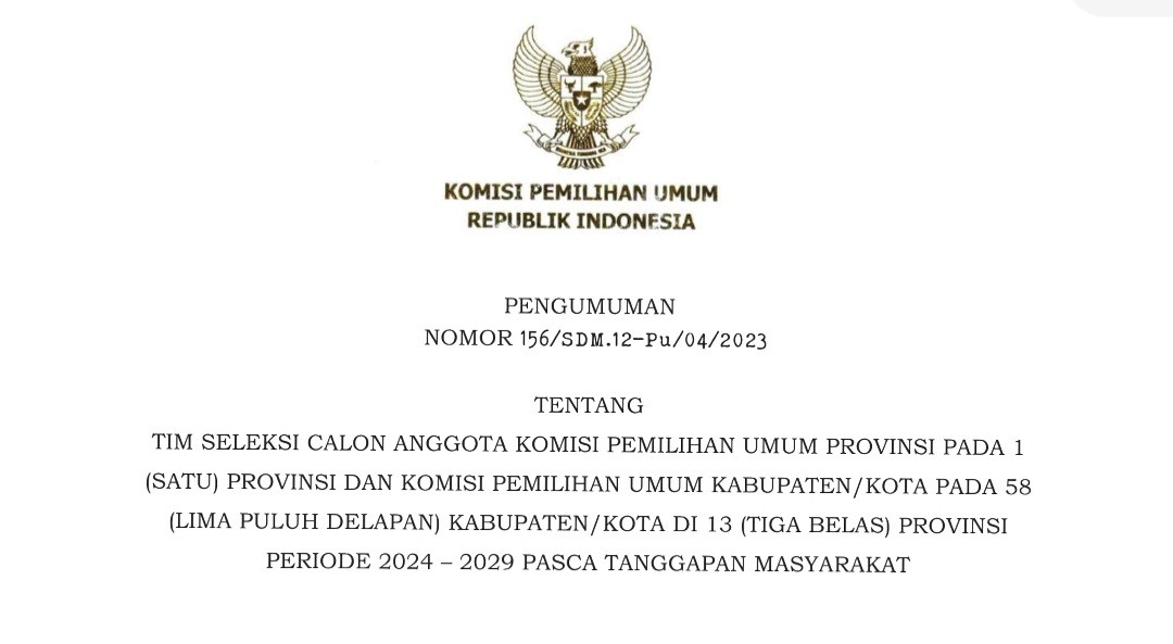 Pengumuman Tim Seleksi Calon Anggota KPU Provinsi Pada 1 Provinsi Dan ...